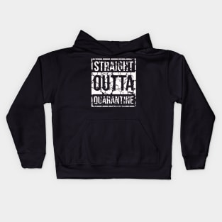 Straight OUTTA quarantined 2020 Kids Hoodie